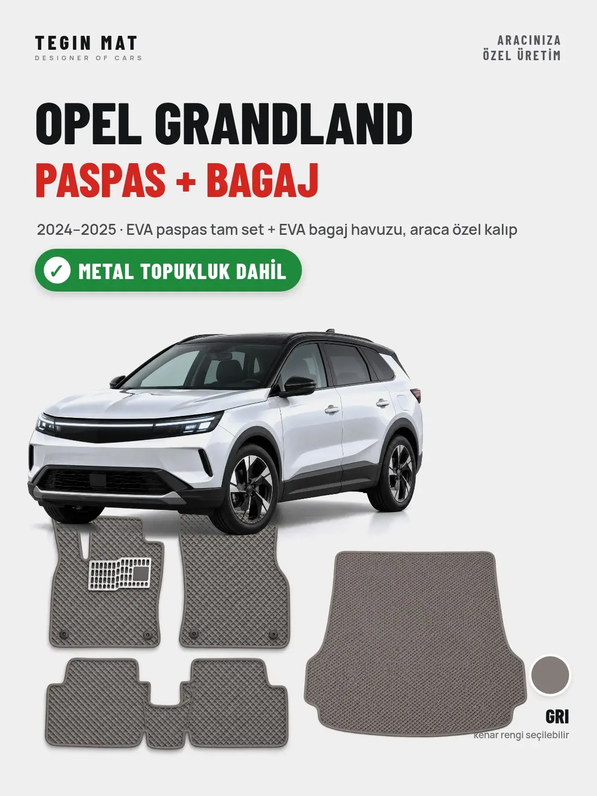 Opel Grandland EVA Paspas + Bagaj Havuzu Seti (2024–2025) Gri – Metal Topukluk Dahil (1)