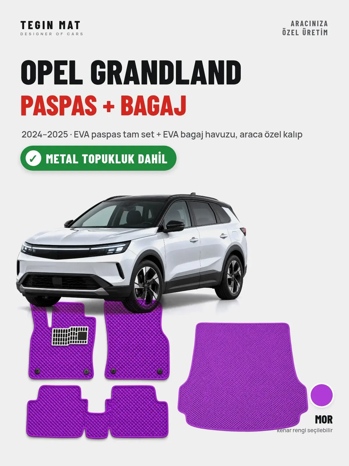 Opel Grandland EVA Paspas + Bagaj Havuzu Seti (2024–2025) Mor – Metal Topukluk Dahil (1)