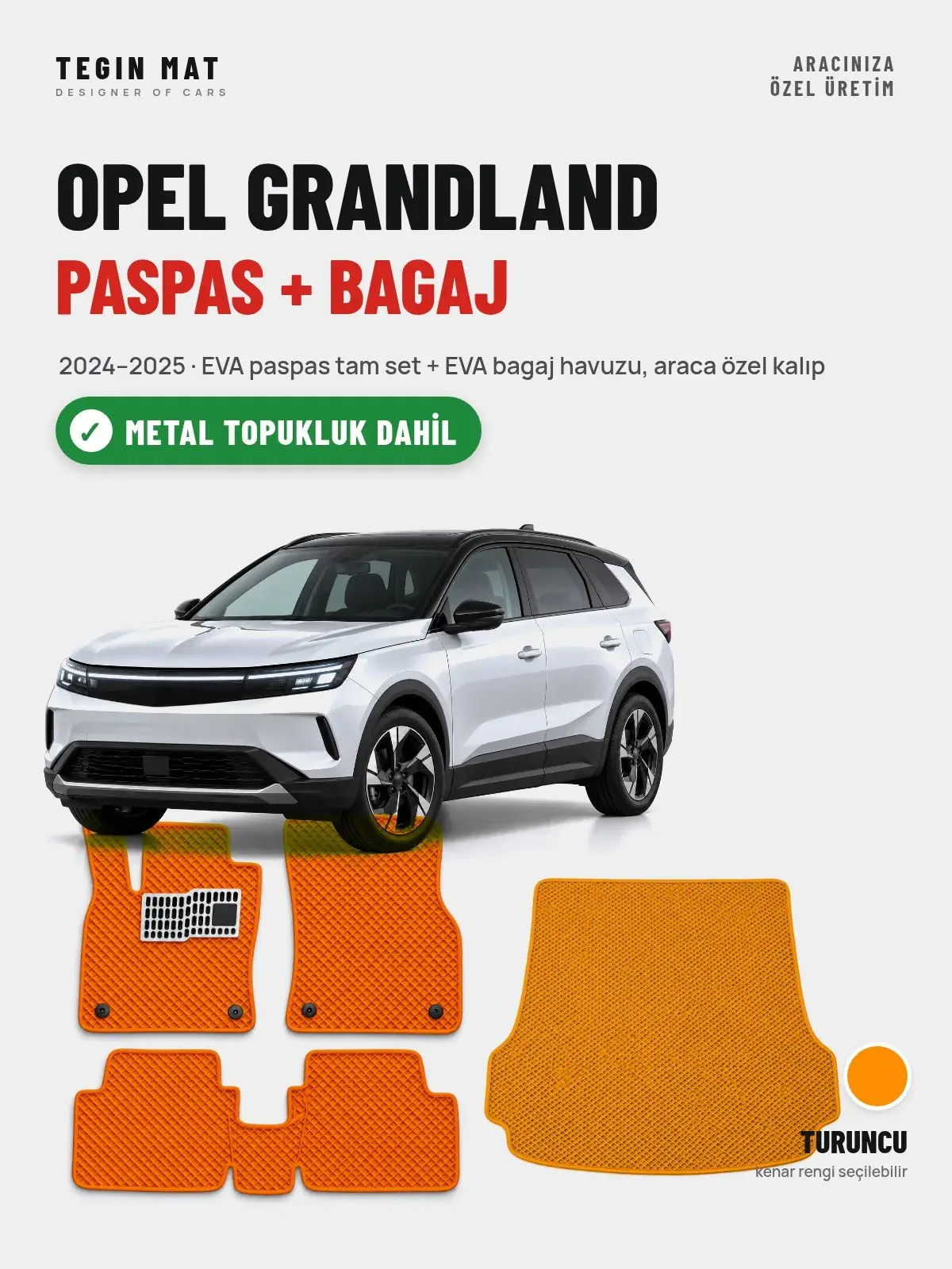 Opel Grandland EVA Paspas + Bagaj Havuzu Seti (2024–2025) Turuncu – Metal Topukluk Dahil (1)