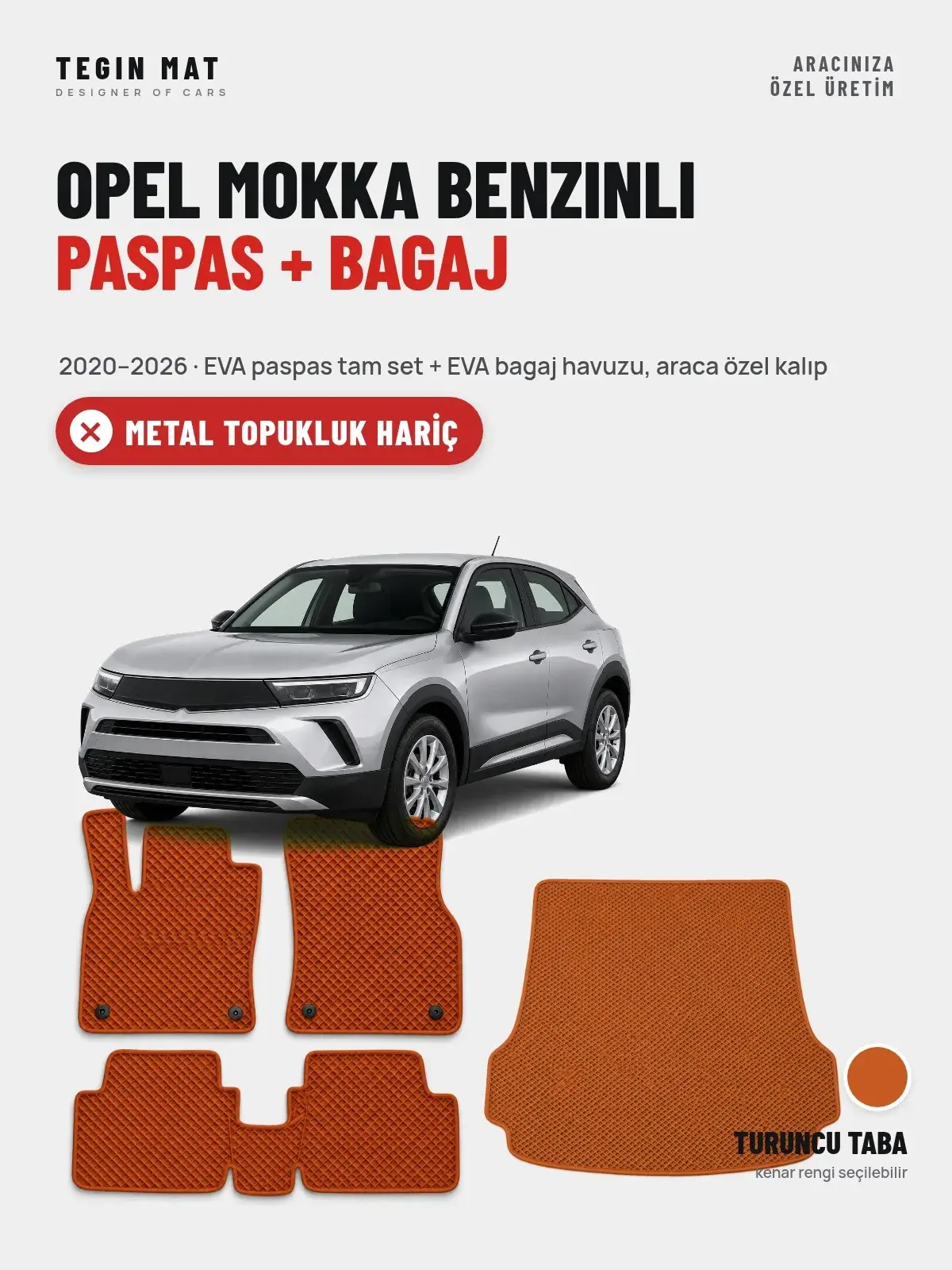 Opel Mokka Benzinli EVA Paspas + Bagaj Havuzu Seti (2020–2026) Turuncu Taba – Metal Topukluk Hariç (1)