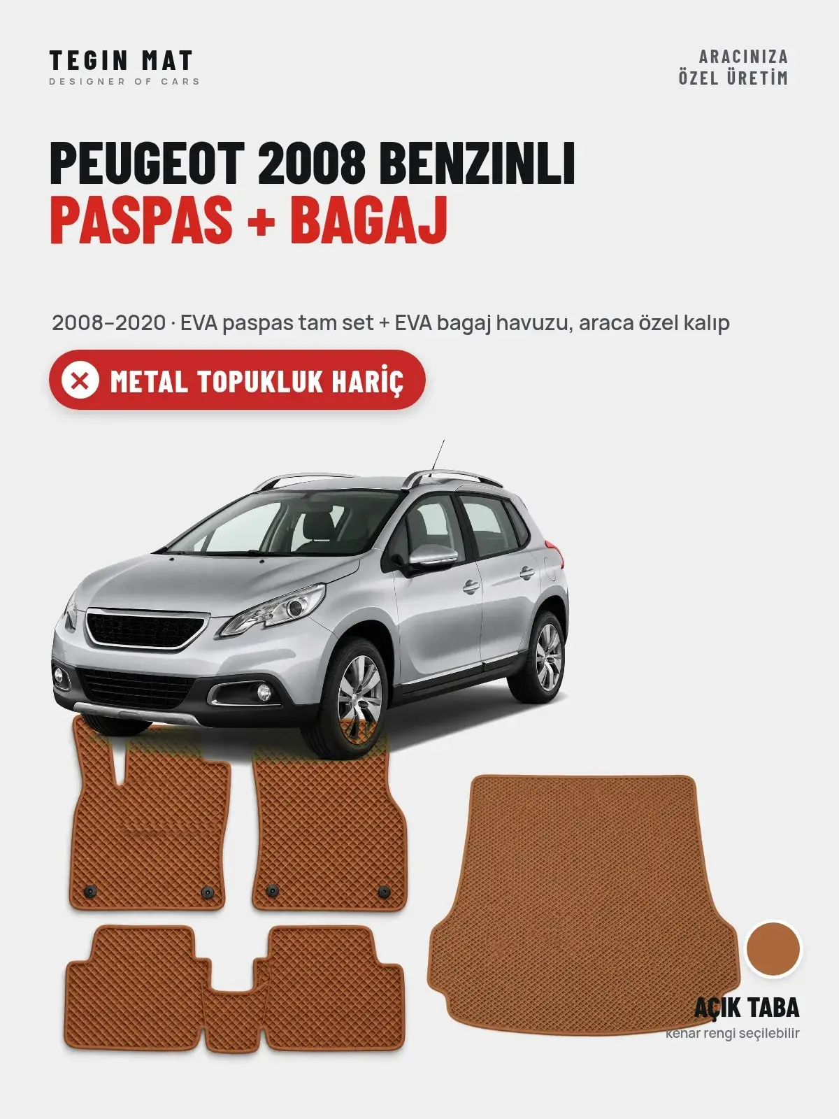 Peugeot 2008 Benzinli EVA Paspas + Bagaj Havuzu Seti (2008–2020) Açık Taba – Metal Topukluk Hariç (1)