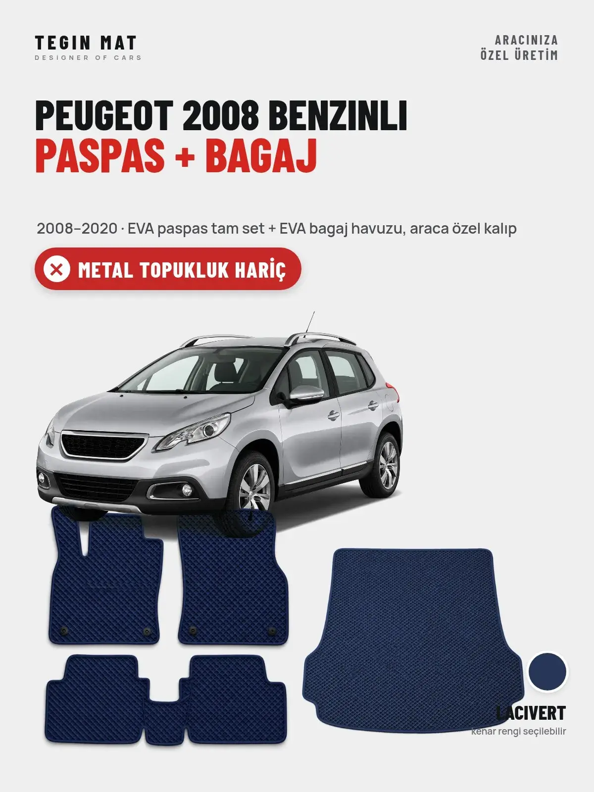 Peugeot 2008 Benzinli EVA Paspas + Bagaj Havuzu Seti (2008–2020) Lacivert – Metal Topukluk Hariç (1)