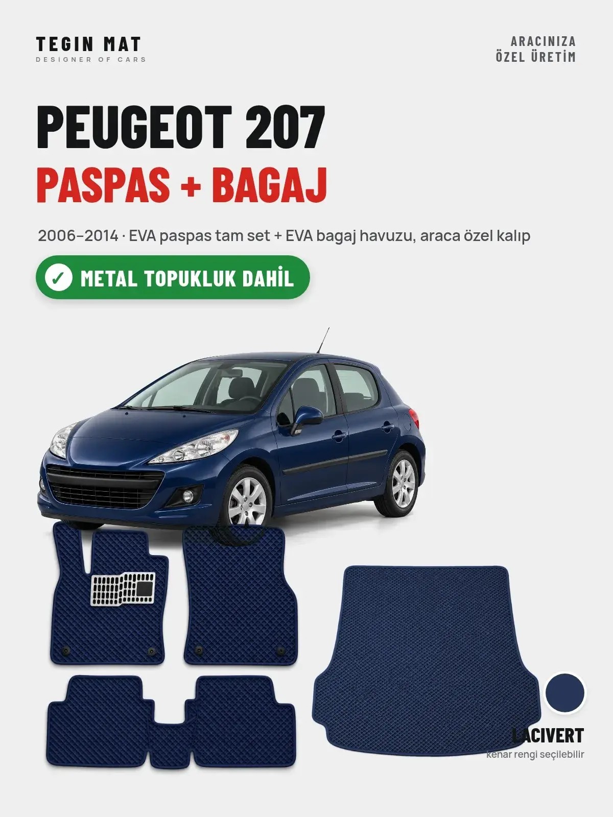 Peugeot 207 EVA Paspas + Bagaj Havuzu Seti (2006–2014) Lacivert – Metal Topukluk Dahil (1)