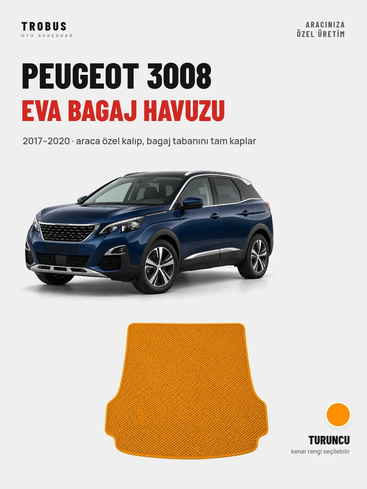Peugeot 3008 EVA Bagaj Havuzu (2017–2020) Turuncu – Araca Özel Kalıp (1)