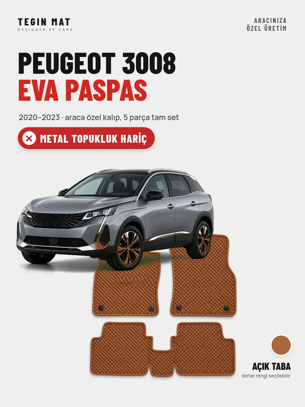 Peugeot 3008 EVA Oto Paspas Tam Set (2020–2023) Açık Taba – Metal Topukluk Hariç (1)