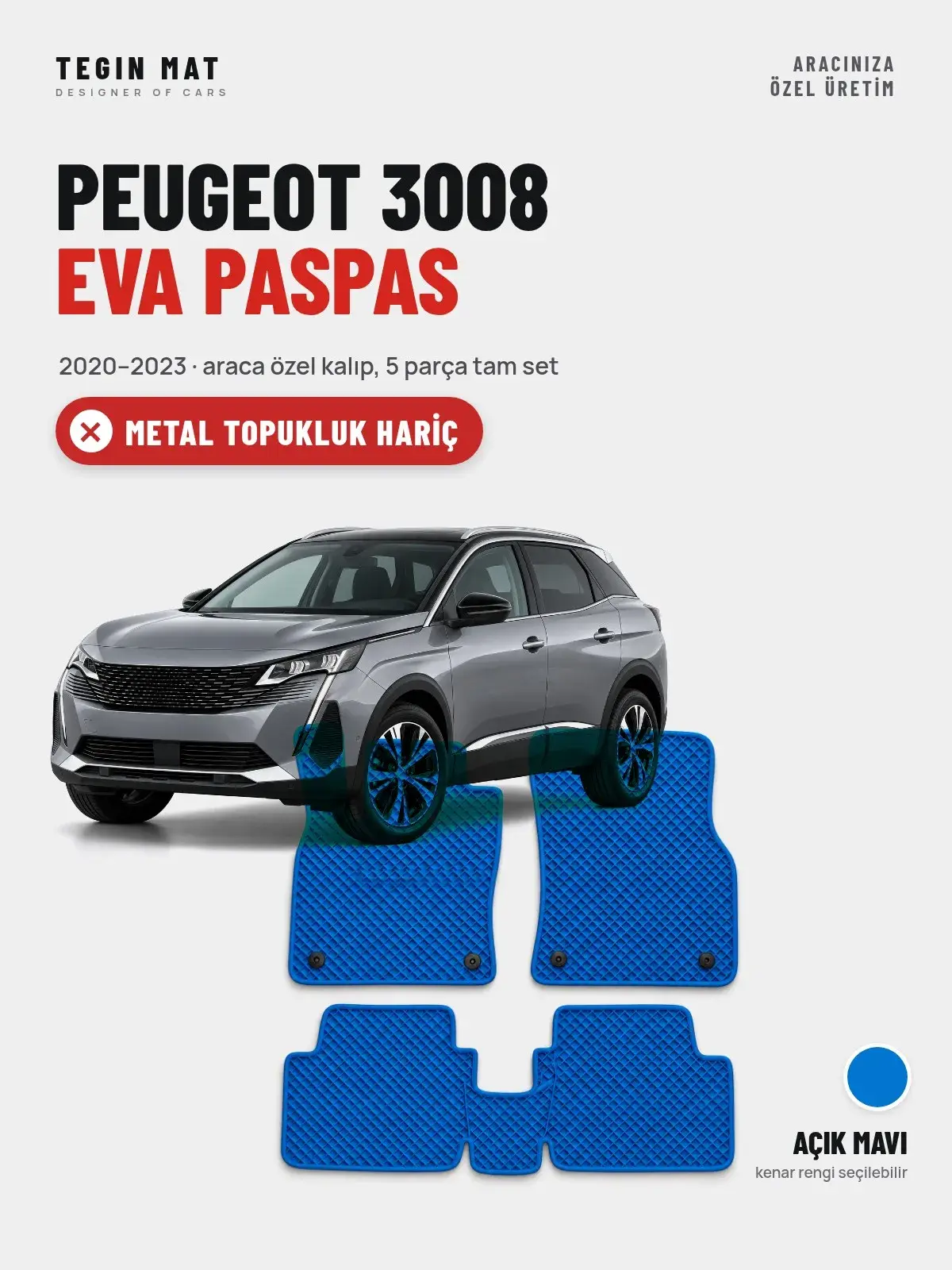 Peugeot 3008 EVA Oto Paspas Tam Set (2020–2023) Açık Mavi – Metal Topukluk Hariç (1)