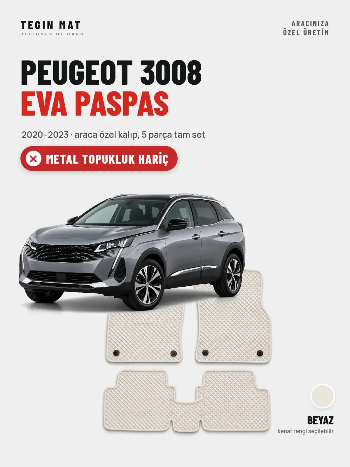 Peugeot 3008 EVA Oto Paspas Tam Set (2020–2023) Beyaz – Metal Topukluk Hariç (1)
