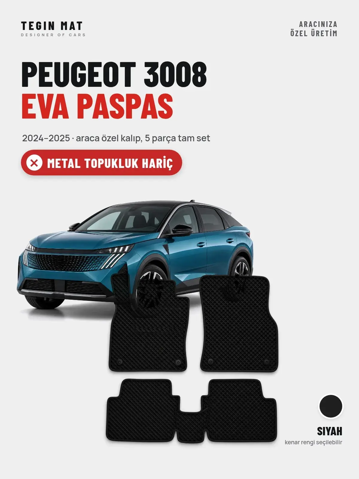 Peugeot 3008 EVA Oto Paspas Tam Set (2024–2025) Siyah – Metal Topukluk Hariç (1)