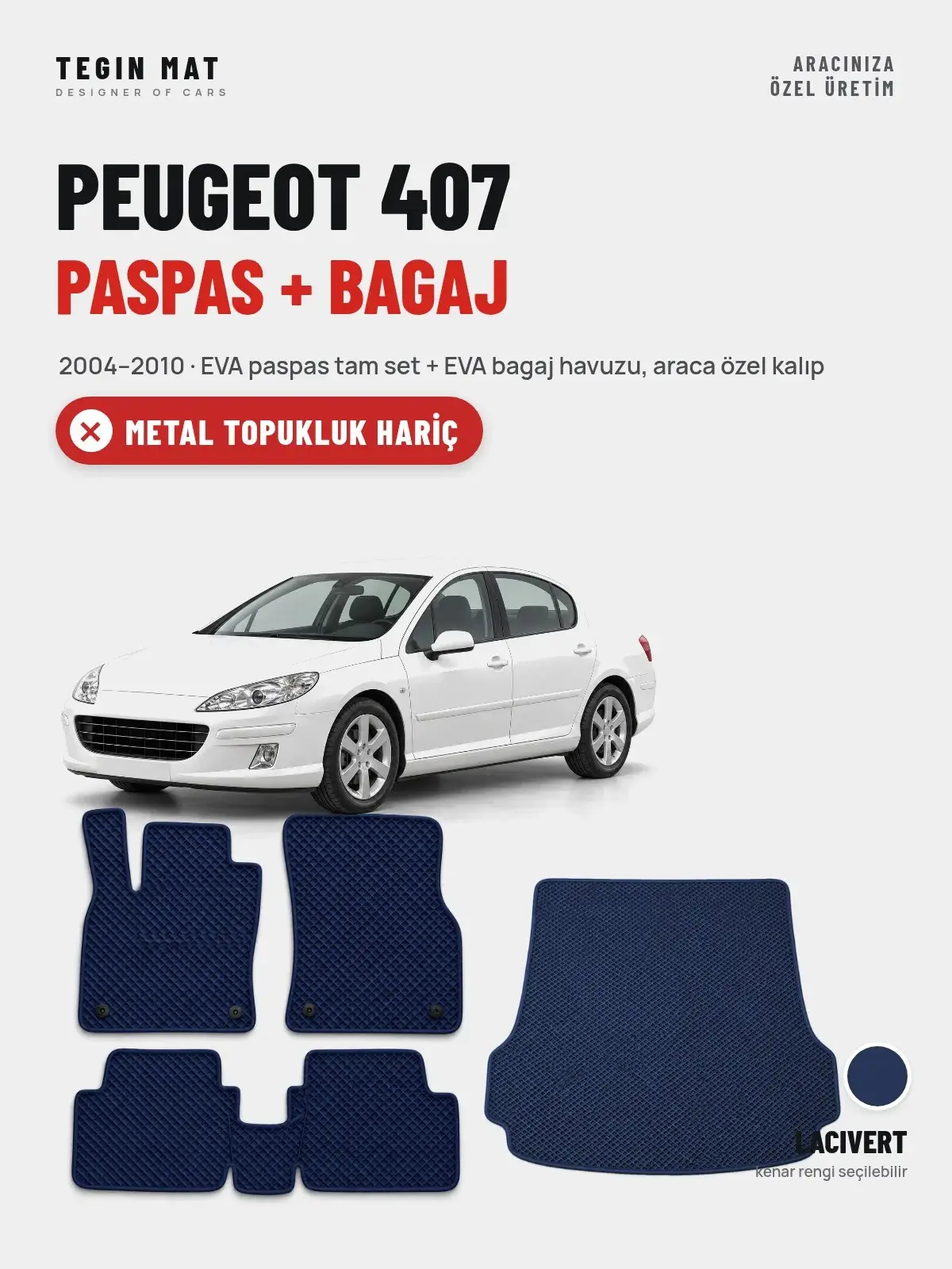 Peugeot 407 EVA Paspas + Bagaj Havuzu Seti (2004–2010) Lacivert – Metal Topukluk Hariç (1)