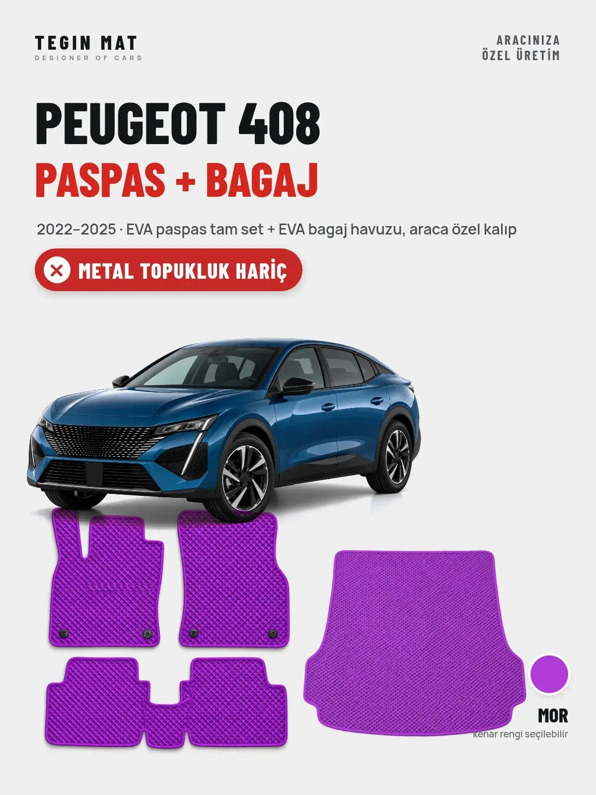 Peugeot 408 EVA Paspas + Bagaj Havuzu Seti (2022–2025) Mor – Metal Topukluk Hariç (1)