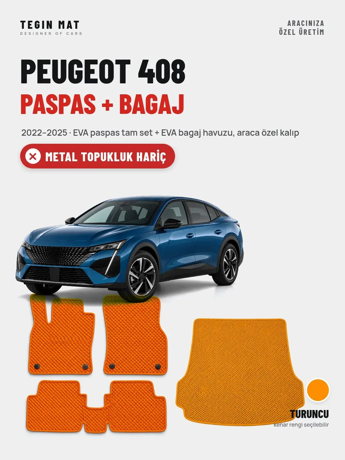 Peugeot 408 EVA Paspas + Bagaj Havuzu Seti (2022–2025) Turuncu – Metal Topukluk Hariç (1)