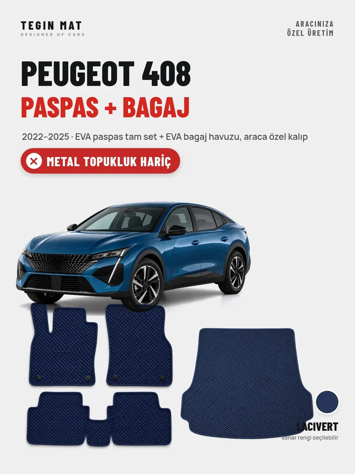 Peugeot 408 EVA Paspas + Bagaj Havuzu Seti (2022–2025) Lacivert – Metal Topukluk Hariç (1)