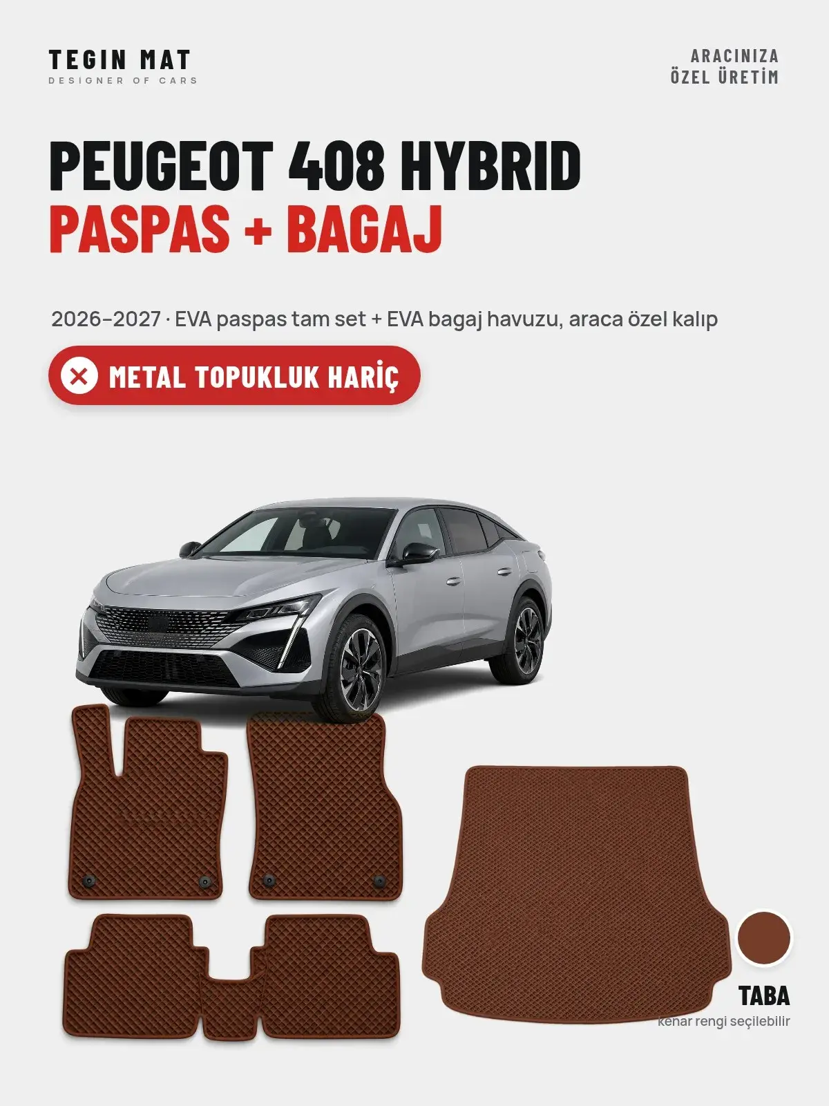 Peugeot 408 Hybrid EVA Paspas + Bagaj Havuzu Seti (2026–2027) Taba – Metal Topukluk Hariç (1)