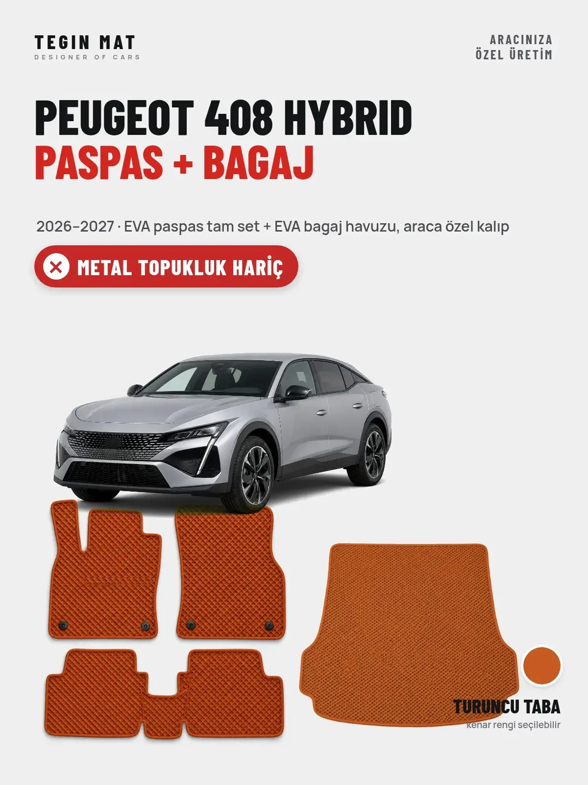 Peugeot 408 Hybrid EVA Paspas + Bagaj Havuzu Seti (2026–2027) Turuncu Taba – Metal Topukluk Hariç (1)