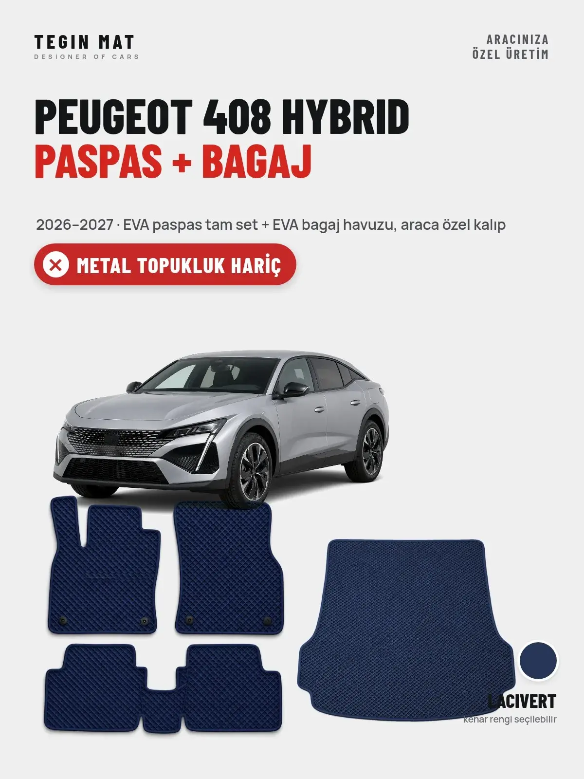 Peugeot 408 Hybrid EVA Paspas + Bagaj Havuzu Seti (2026–2027) Lacivert – Metal Topukluk Hariç (1)