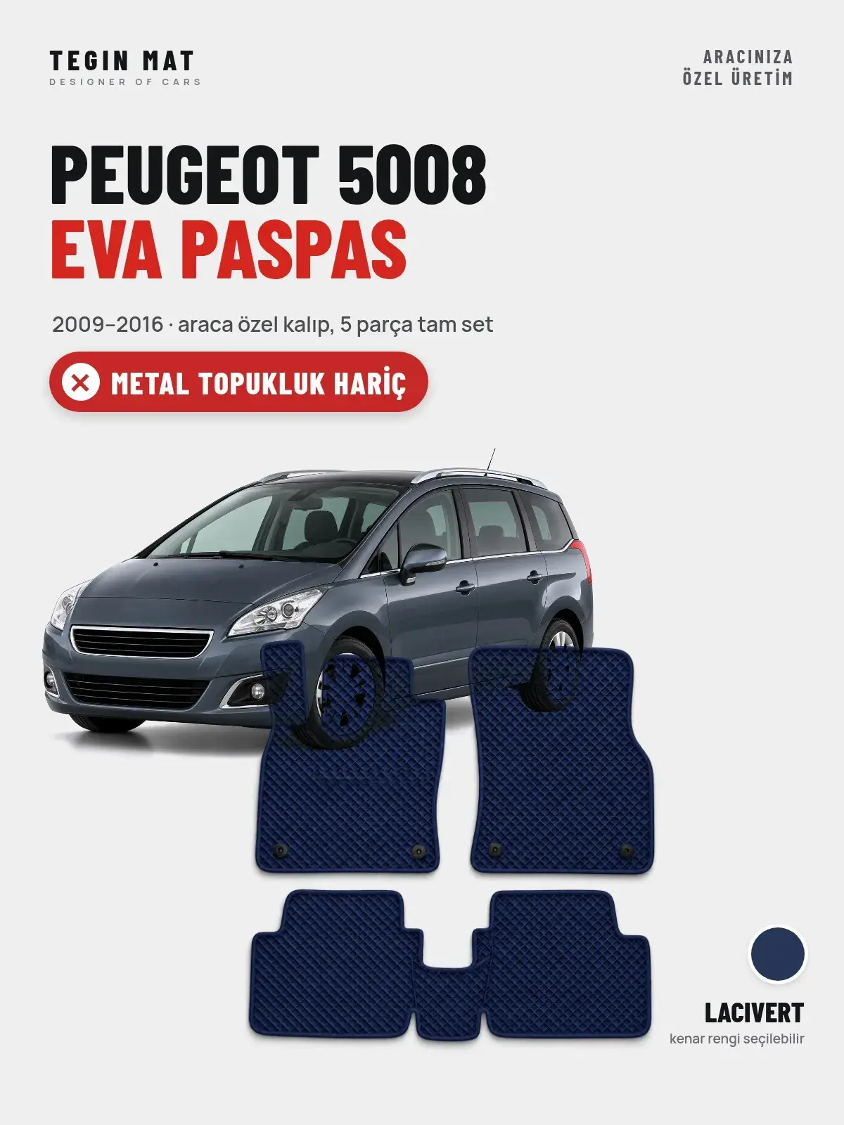 Peugeot 5008 EVA Oto Paspas Tam Set (2009–2016) Lacivert – Metal Topukluk Hariç (1)