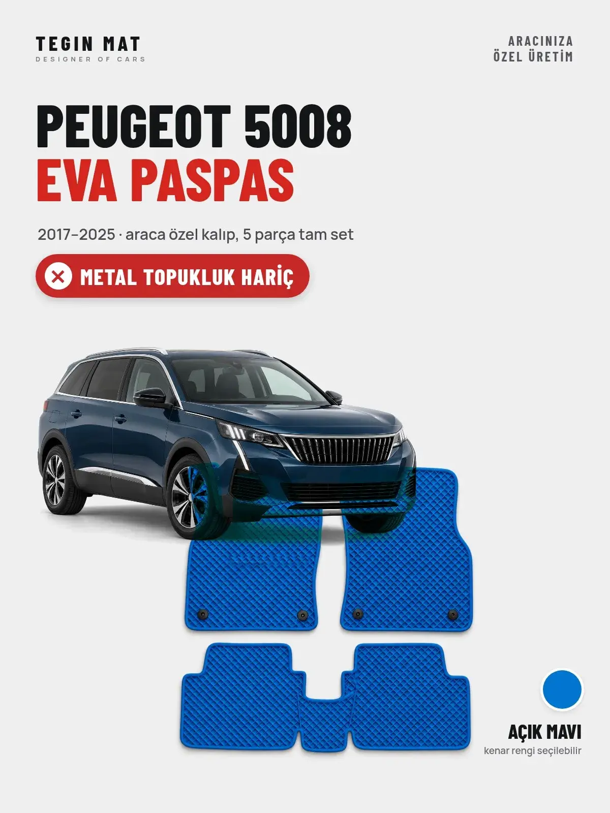 Peugeot 5008 EVA Oto Paspas Tam Set (2017–2025) Açık Mavi – Metal Topukluk Hariç (1)