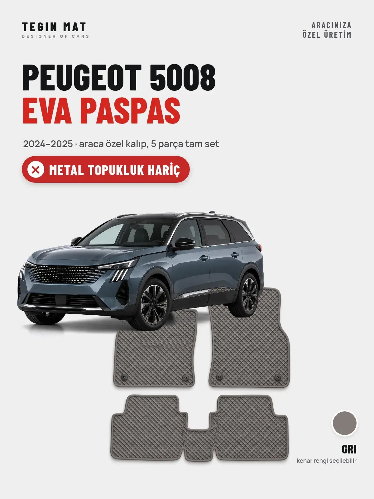 Peugeot 5008 EVA Oto Paspas Tam Set (2024–2025) Gri – Metal Topukluk Hariç (1)