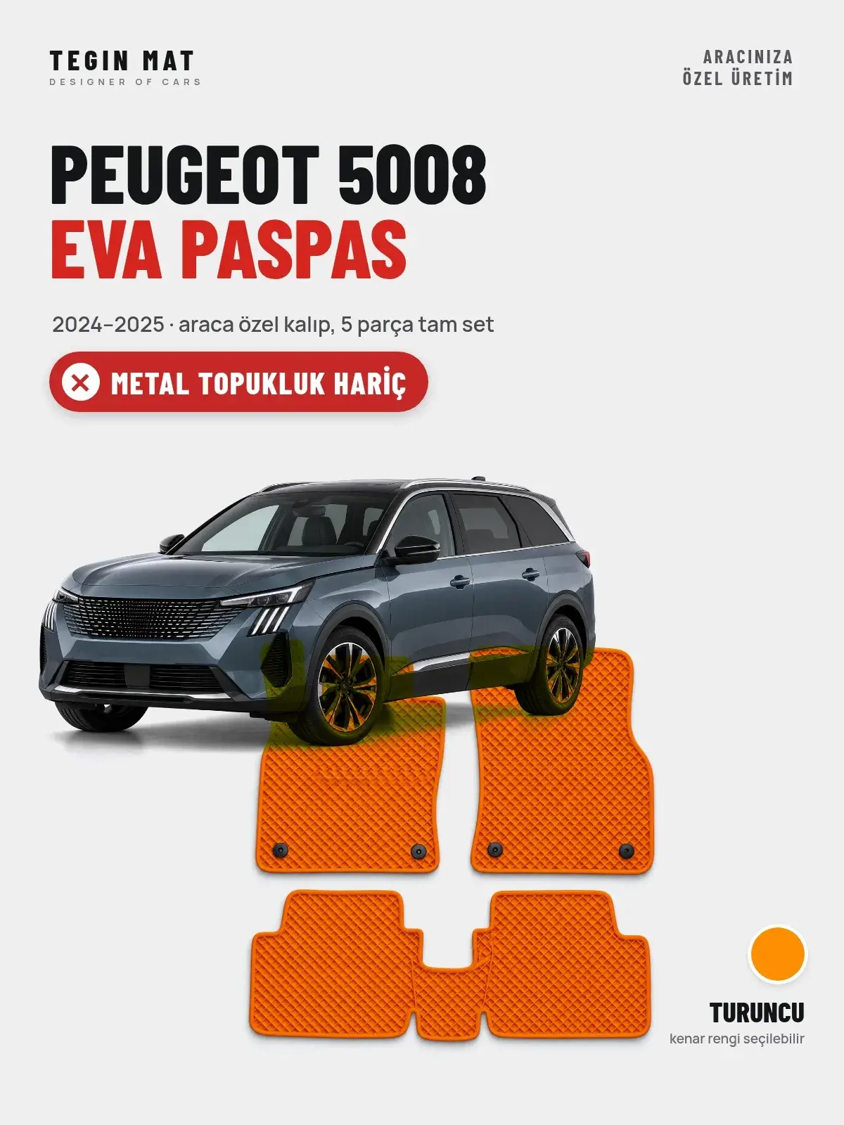 Peugeot 5008 EVA Oto Paspas Tam Set (2024–2025) Turuncu – Metal Topukluk Hariç (1)