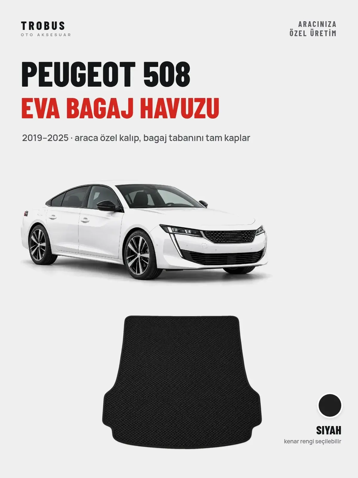 Peugeot 508 EVA Bagaj Havuzu (2019–2025) Siyah – Araca Özel Kalıp (1)