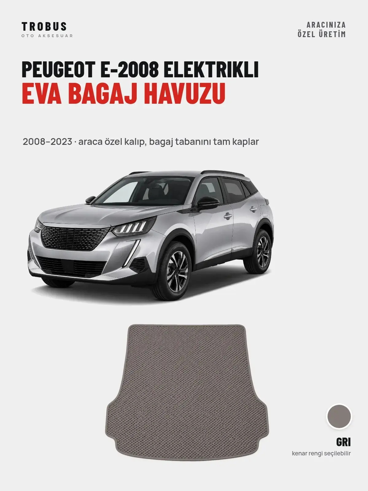 Peugeot e-2008 Elektrikli EVA Bagaj Havuzu (2008–2023) Gri – Araca Özel Kalıp (1)