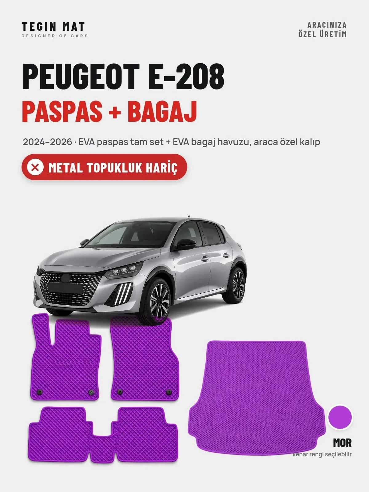 Peugeot e-208 EVA Paspas + Bagaj Havuzu Seti (2024–2026) Mor – Metal Topukluk Hariç (1)