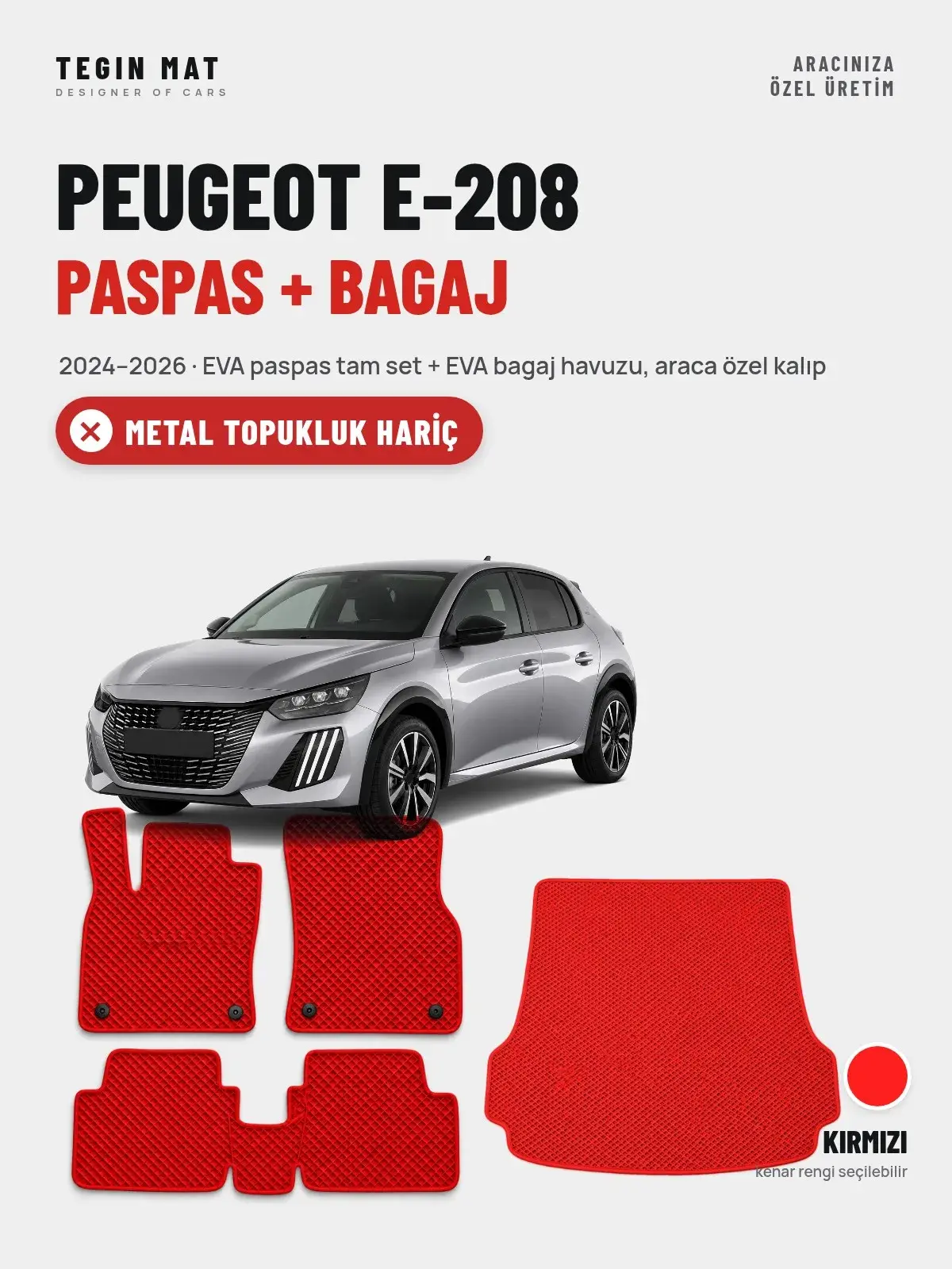 Peugeot e-208 EVA Paspas + Bagaj Havuzu Seti (2024–2026) Kırmızı – Metal Topukluk Hariç (1)