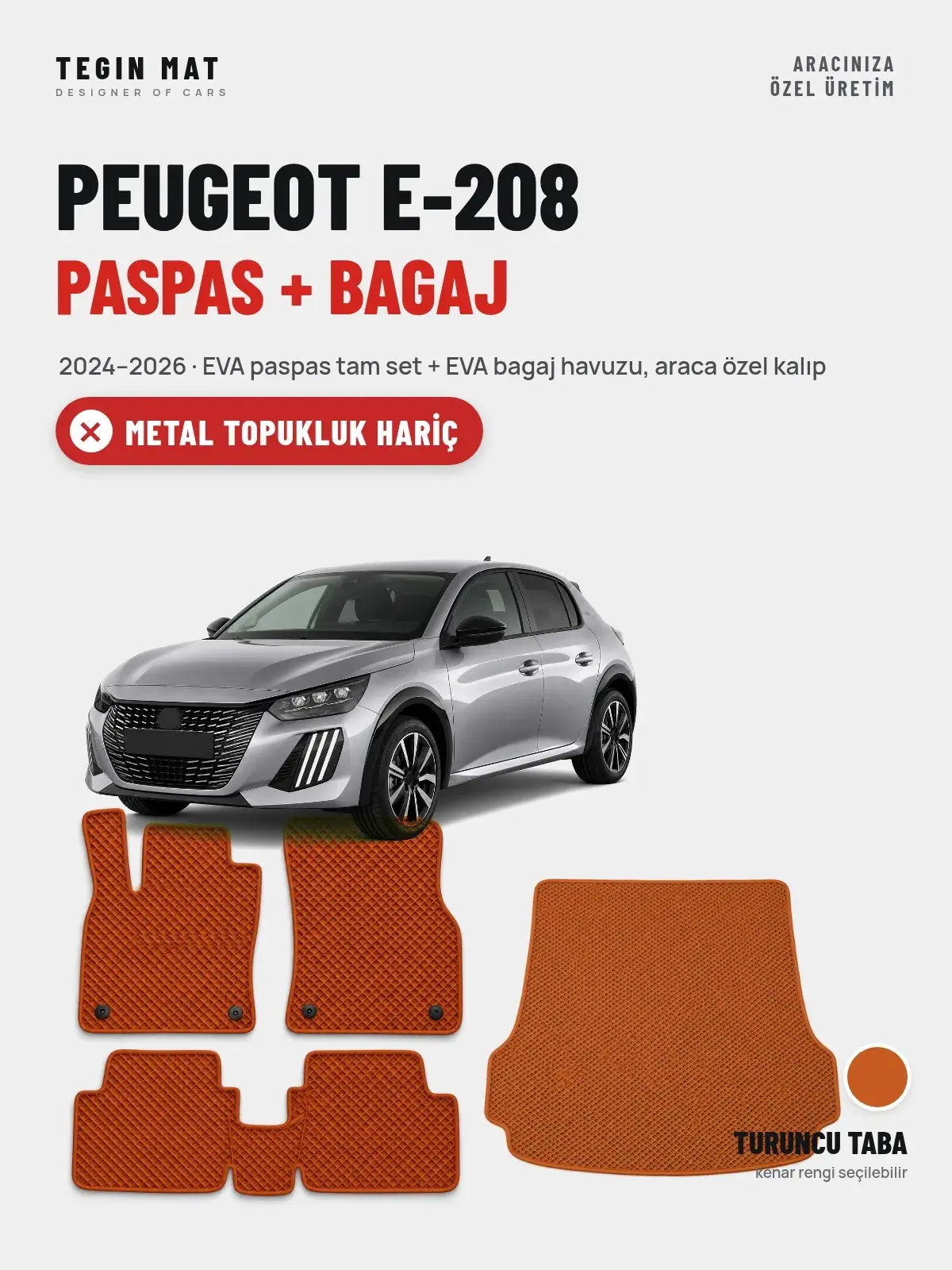 Peugeot e-208 EVA Paspas + Bagaj Havuzu Seti (2024–2026) Turuncu Taba – Metal Topukluk Hariç (1)