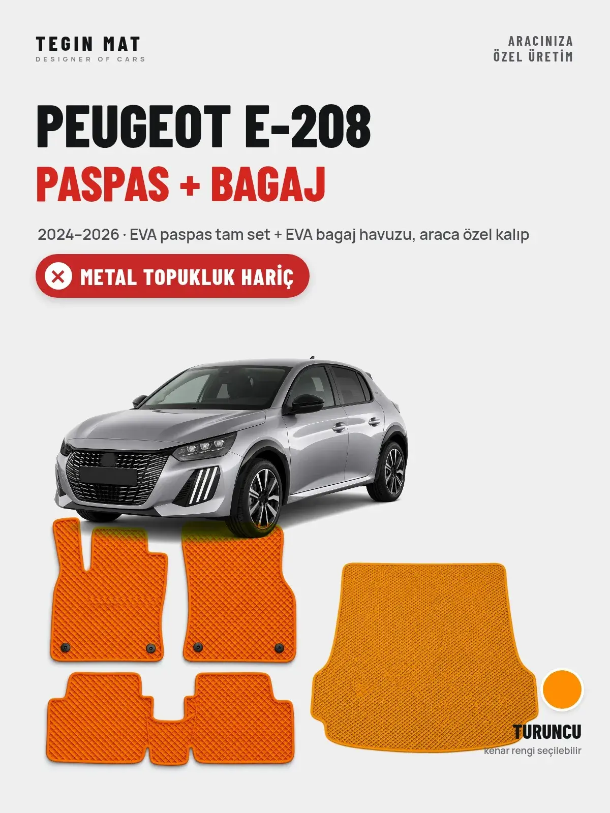Peugeot e-208 EVA Paspas + Bagaj Havuzu Seti (2024–2026) Turuncu – Metal Topukluk Hariç (1)
