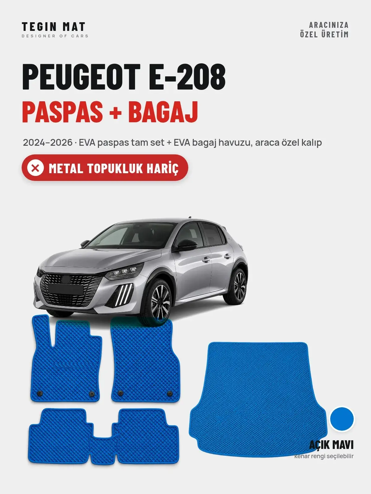 Peugeot e-208 EVA Paspas + Bagaj Havuzu Seti (2024–2026) Açık Mavi – Metal Topukluk Hariç (1)