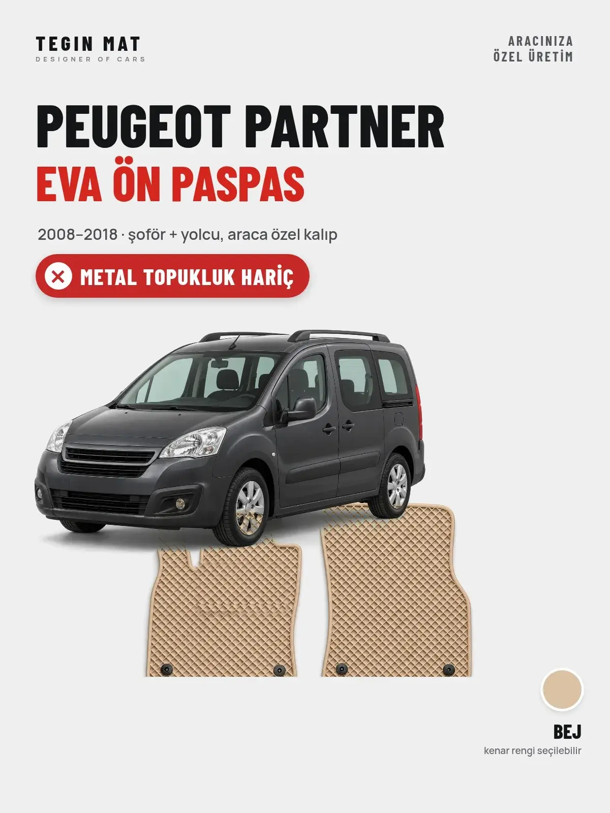 Peugeot Partner EVA Ön Paspas (2008–2018) Bej – Metal Topukluk Hariç (1)
