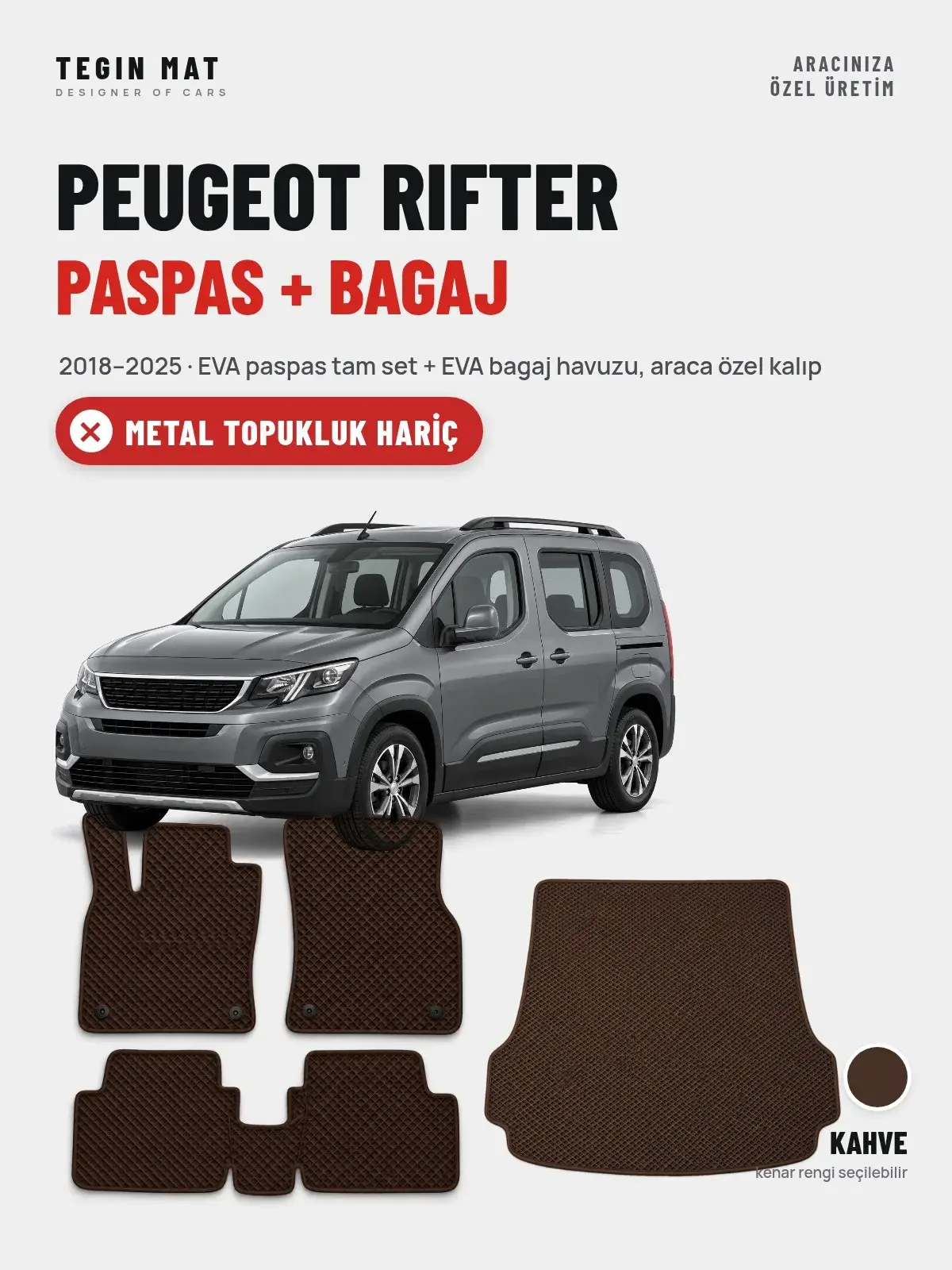 Peugeot Rifter EVA Paspas + Bagaj Havuzu Seti (2018–2025) Kahve – Metal Topukluk Hariç (1)