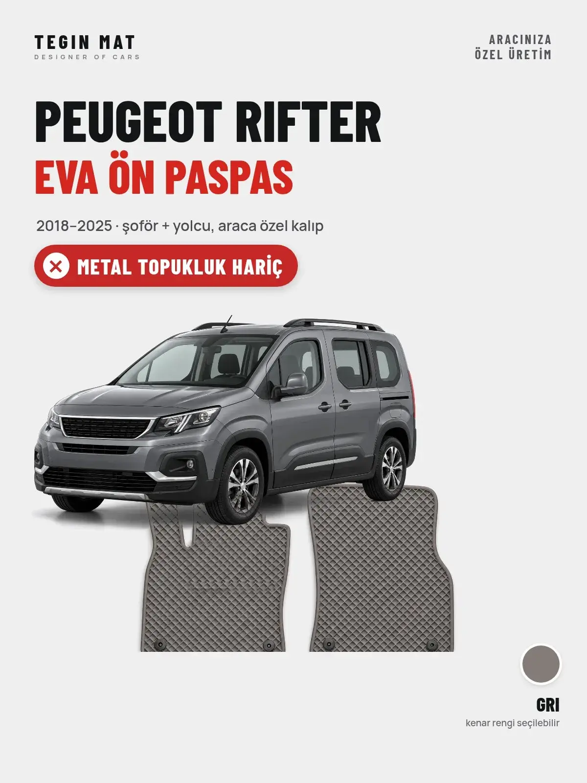 Peugeot Rifter EVA Ön Paspas (2018–2025) Gri – Metal Topukluk Hariç (1)