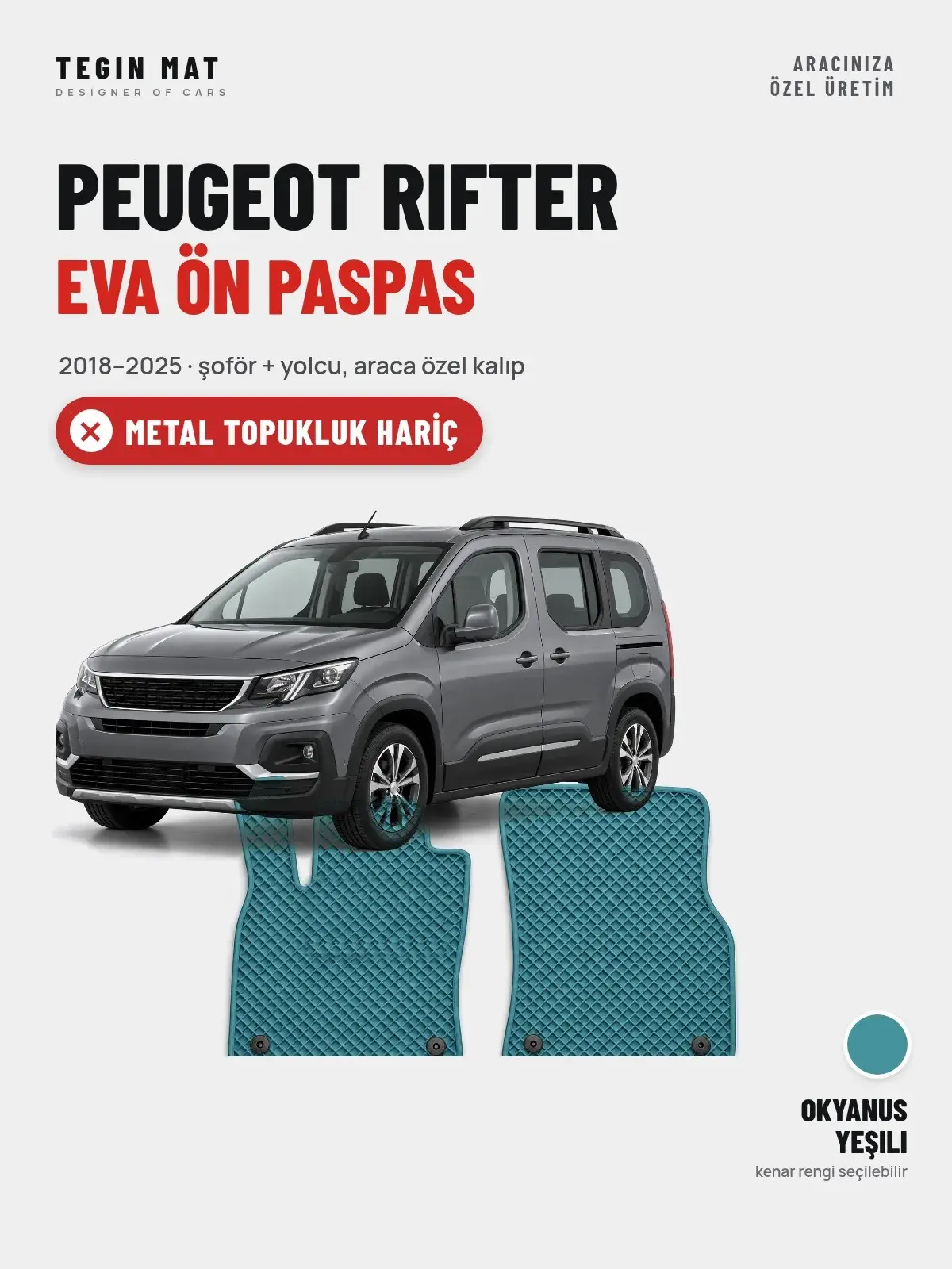 Peugeot Rifter EVA Ön Paspas (2018–2025) Okyanus Yeşili – Metal Topukluk Hariç (1)