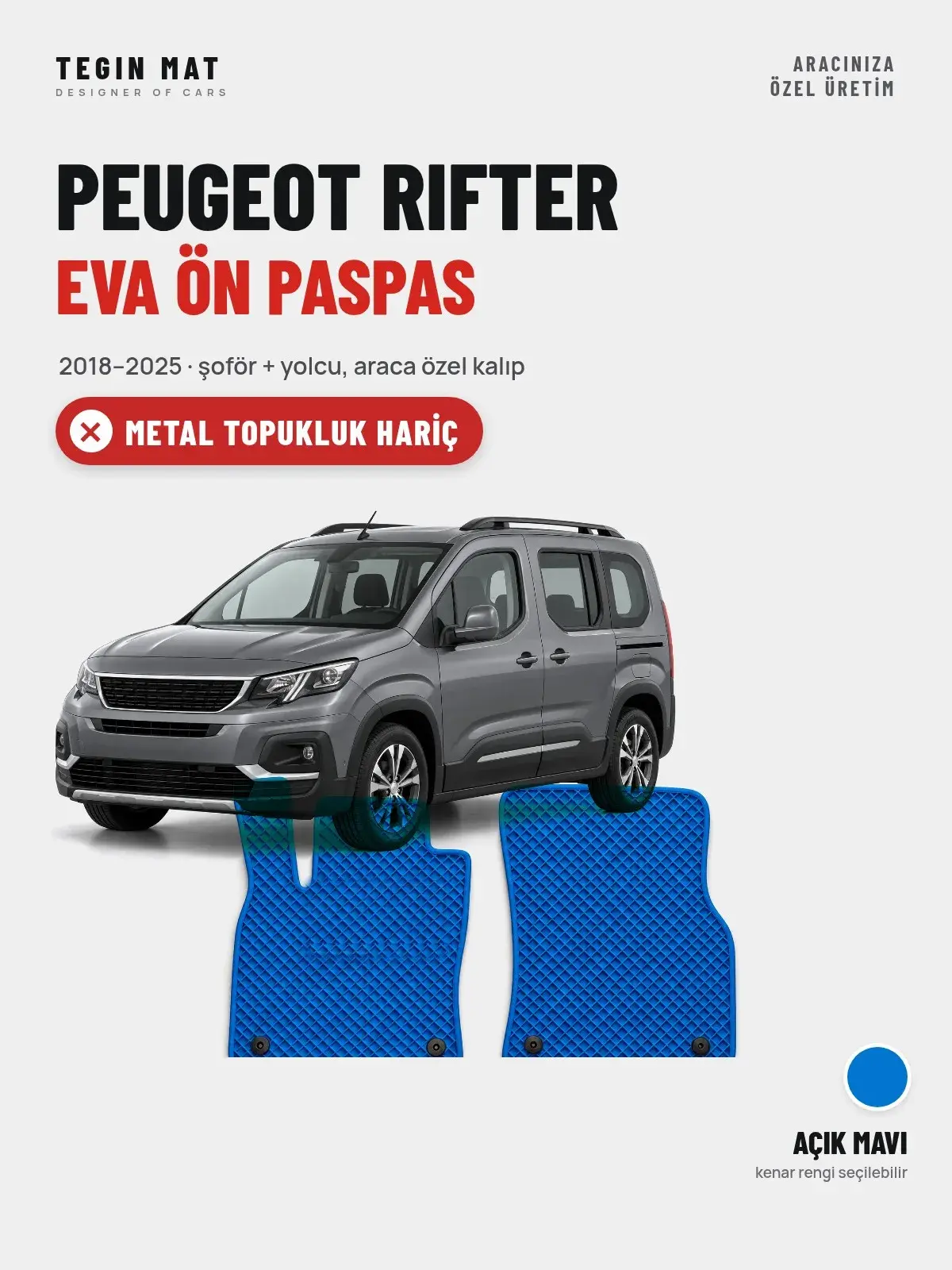 Peugeot Rifter EVA Ön Paspas (2018–2025) Açık Mavi – Metal Topukluk Hariç (1)
