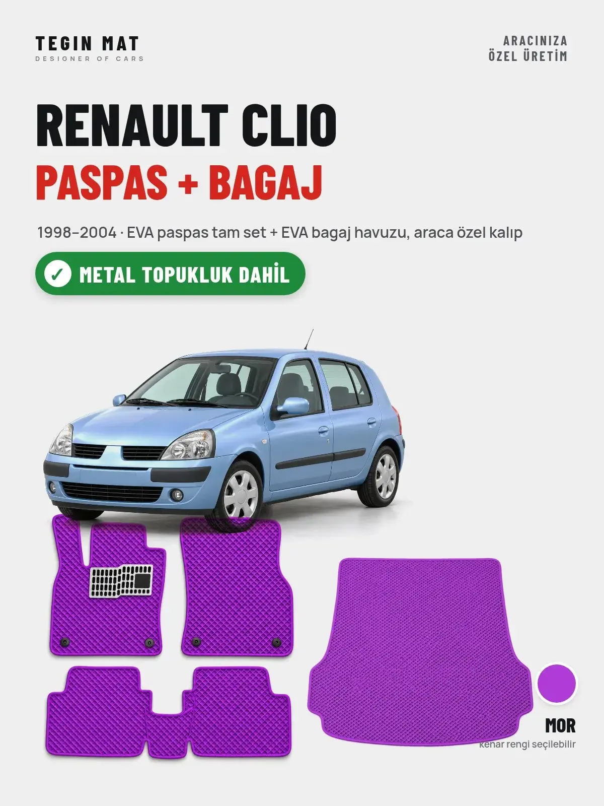 Renault Clio EVA Paspas + Bagaj Havuzu Seti (1998–2004) Mor – Metal Topukluk Dahil (1)