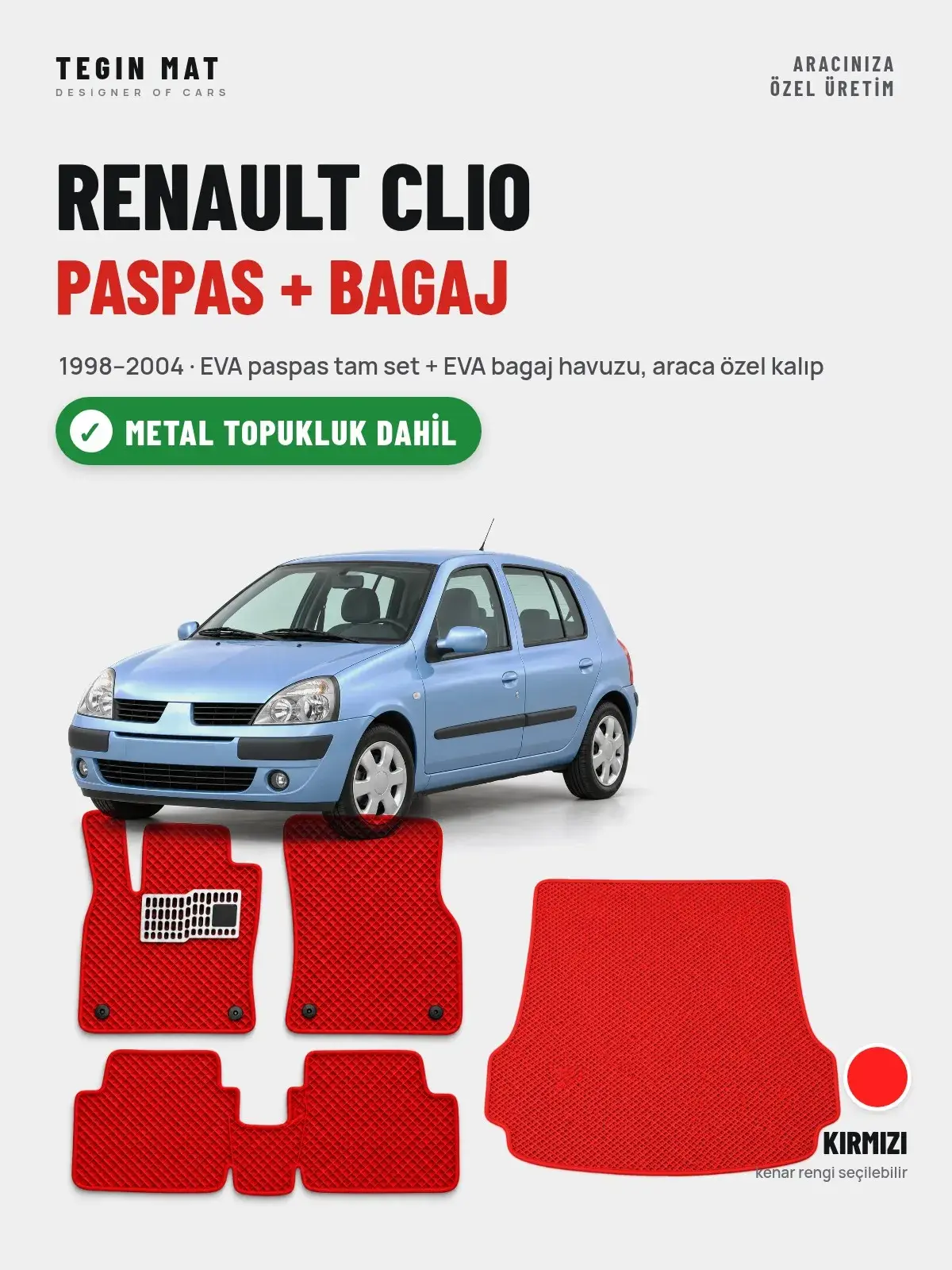 Renault Clio EVA Paspas + Bagaj Havuzu Seti (1998–2004) Kırmızı – Metal Topukluk Dahil (1)