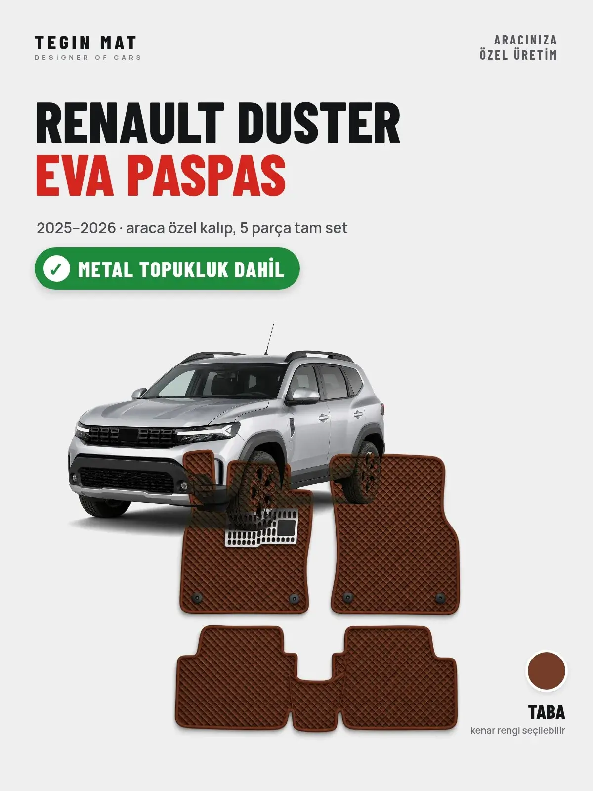 Renault Duster EVA Oto Paspas Tam Set (2025–2026) Taba – Metal Topukluk Dahil (1)