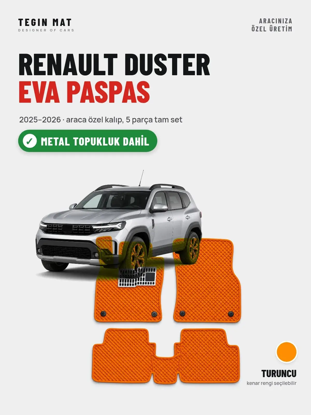 Renault Duster EVA Oto Paspas Tam Set (2025–2026) Turuncu – Metal Topukluk Dahil (1)