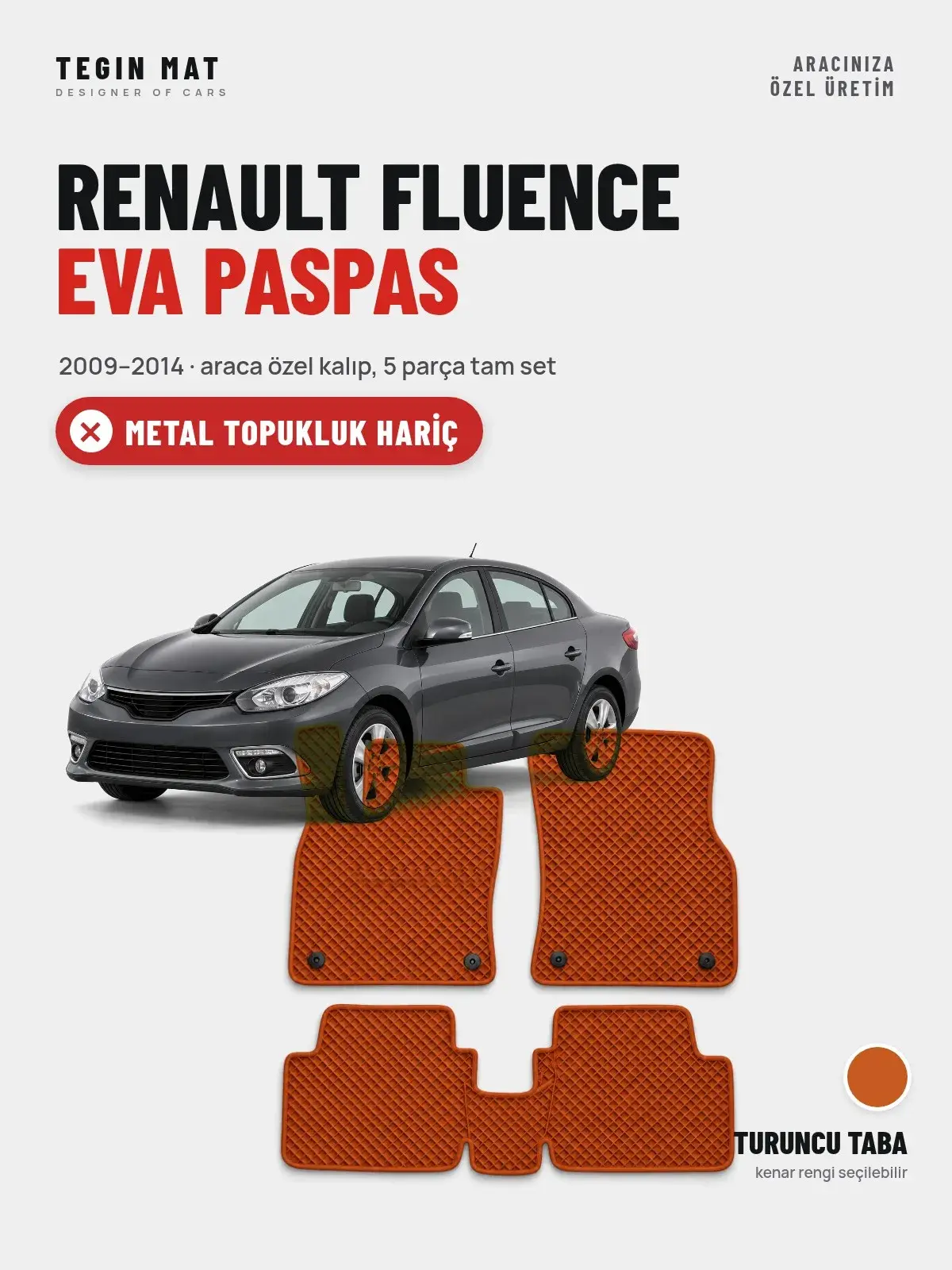 Renault Fluence EVA Oto Paspas Tam Set (2009–2014) Turuncu Taba – Metal Topukluk Hariç (1)