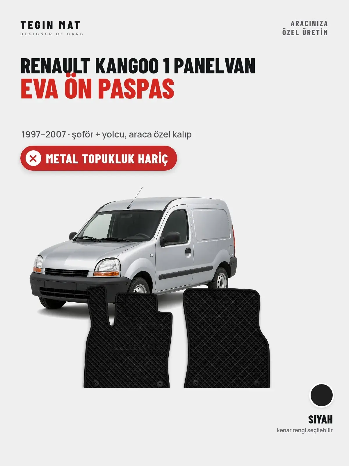Renault Kangoo 1 Panelvan EVA Ön Paspas (1997–2007) Siyah – Metal Topukluk Hariç (1)
