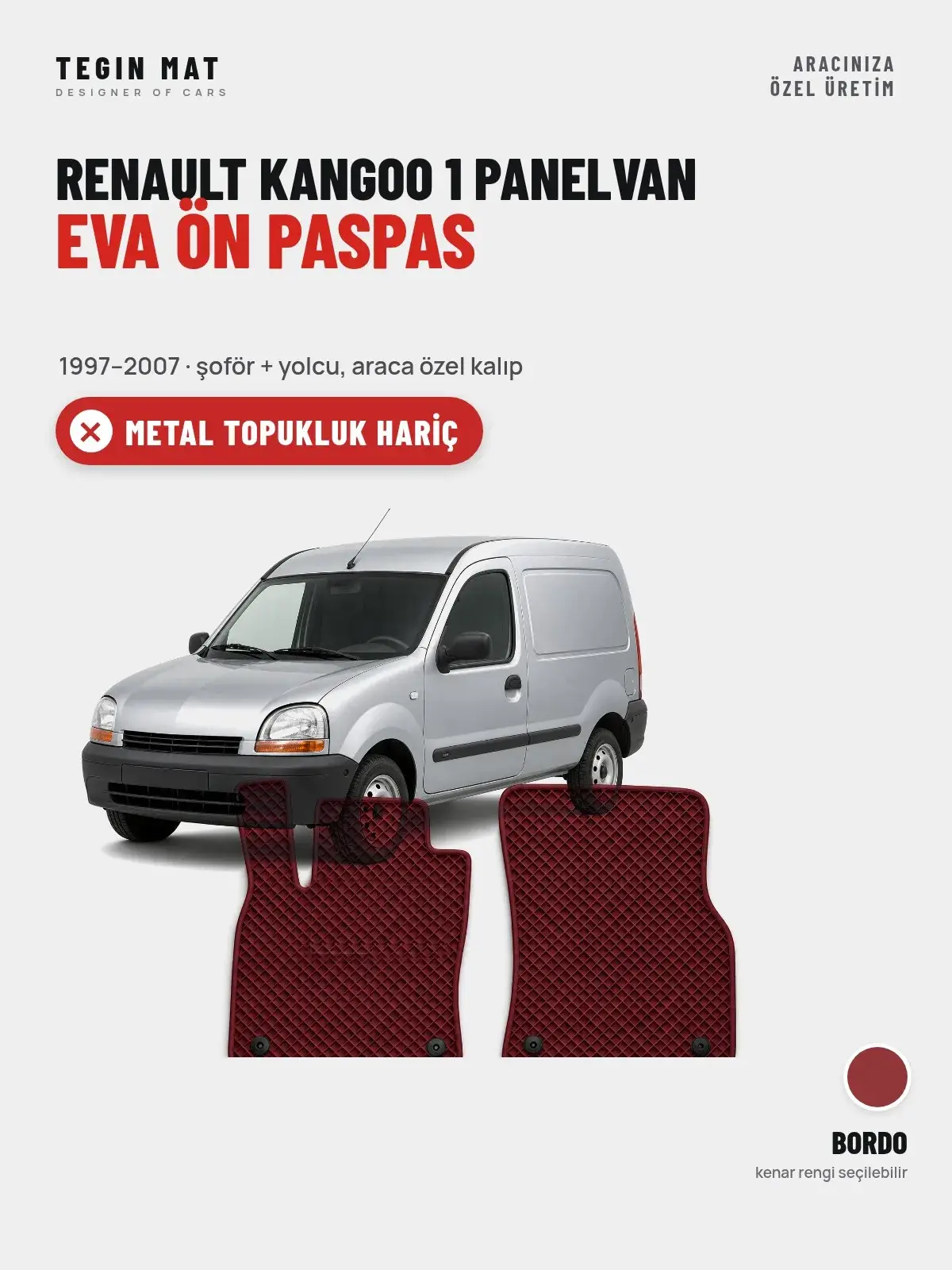 Renault Kangoo 1 Panelvan EVA Ön Paspas (1997–2007) Bordo – Metal Topukluk Hariç (1)