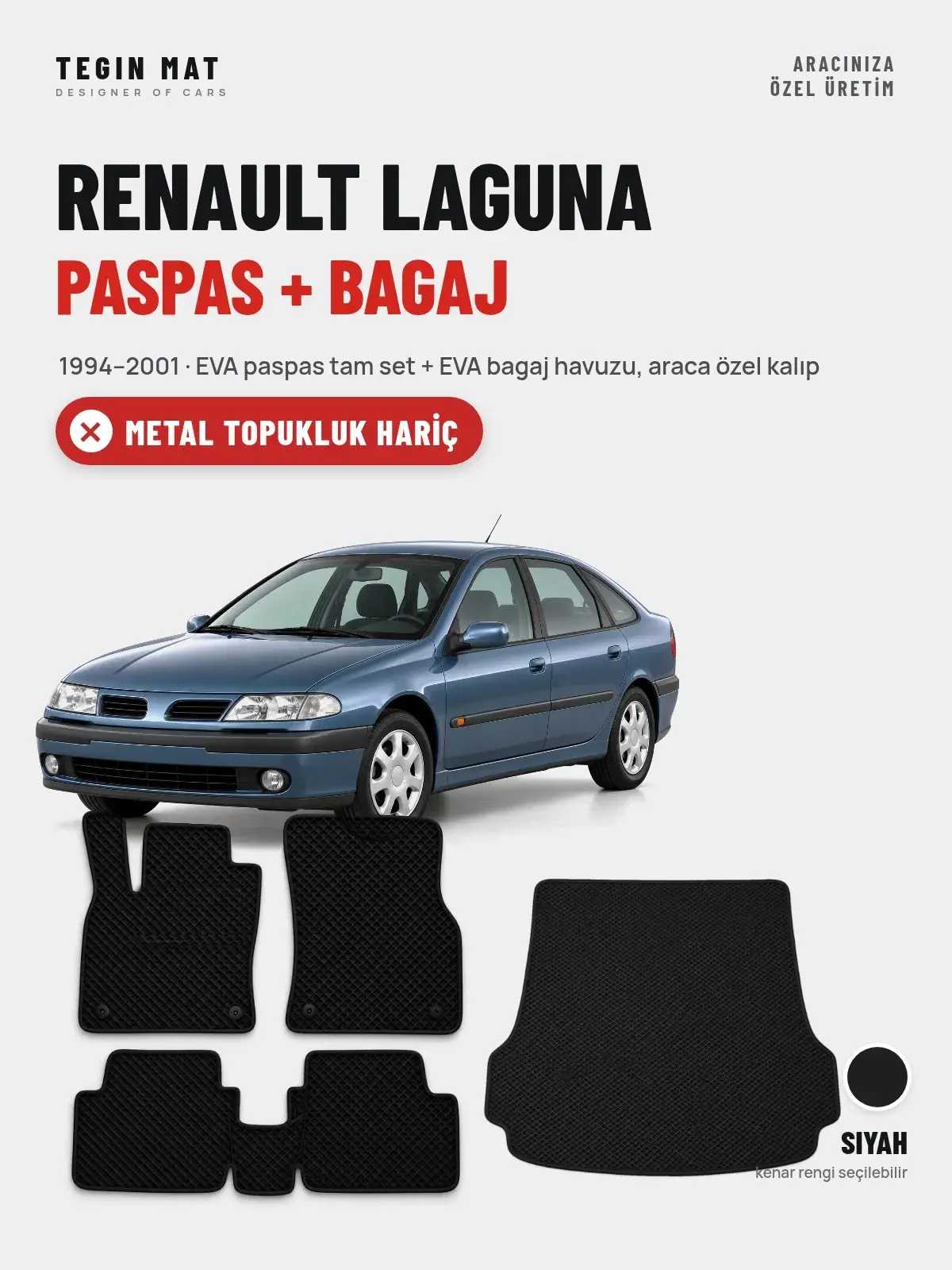 Renault Laguna EVA Paspas + Bagaj Havuzu Seti (1994–2001) Siyah – Metal Topukluk Hariç (1)