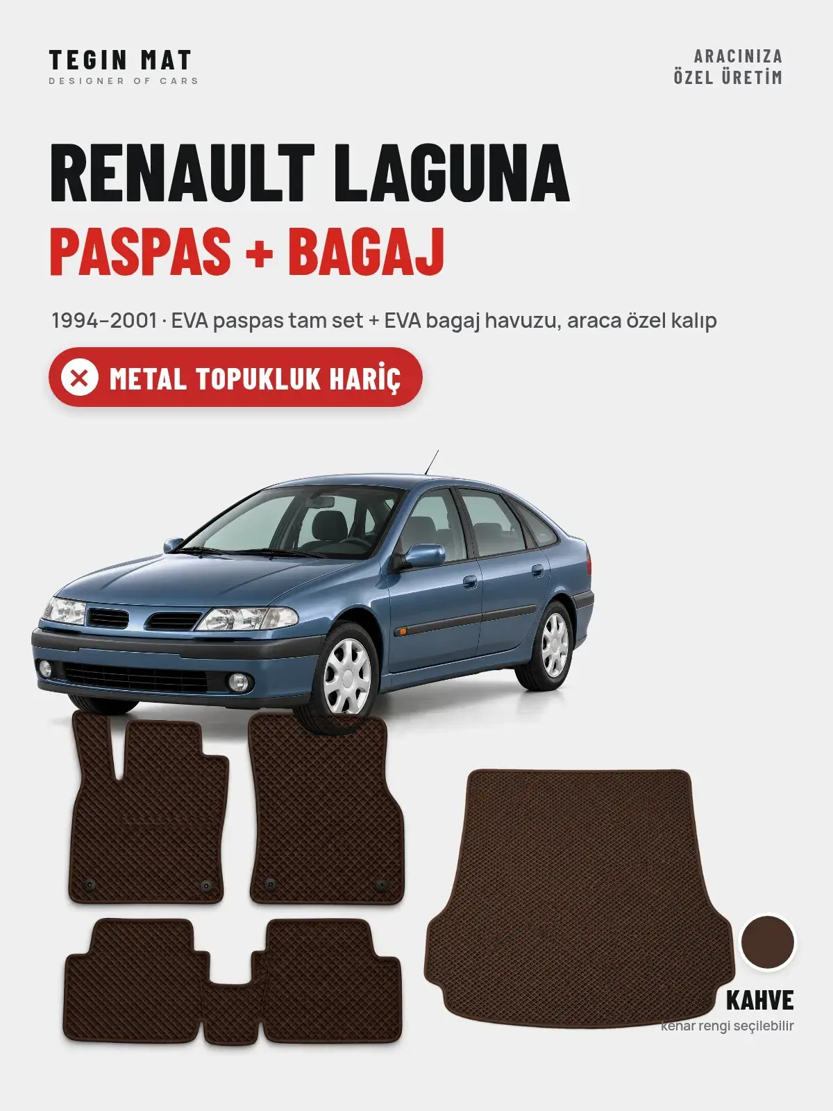 Renault Laguna EVA Paspas + Bagaj Havuzu Seti (1994–2001) Kahve – Metal Topukluk Hariç (1)