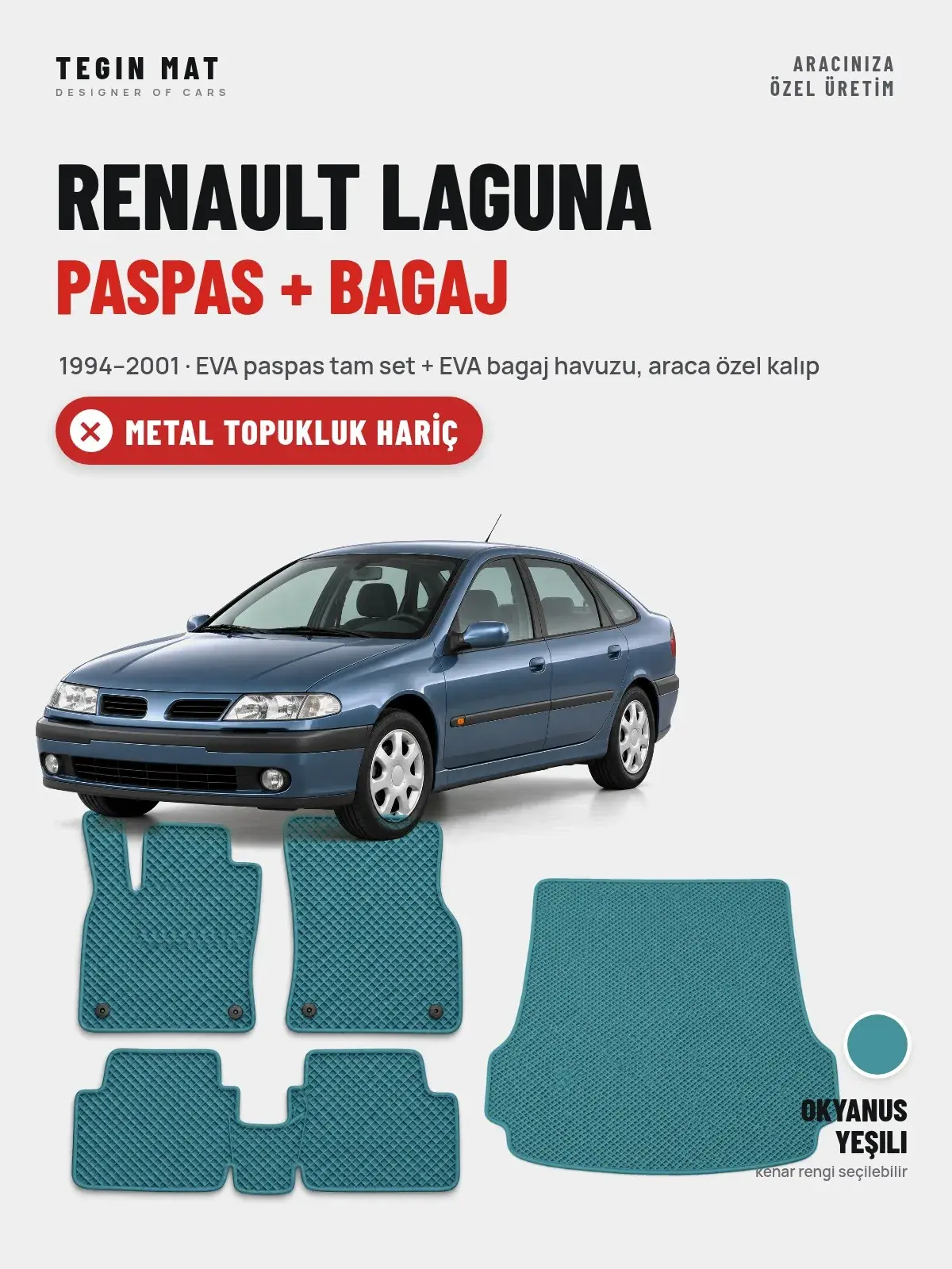 Renault Laguna EVA Paspas + Bagaj Havuzu Seti (1994–2001) Okyanus Yeşili – Metal Topukluk Hariç (1)