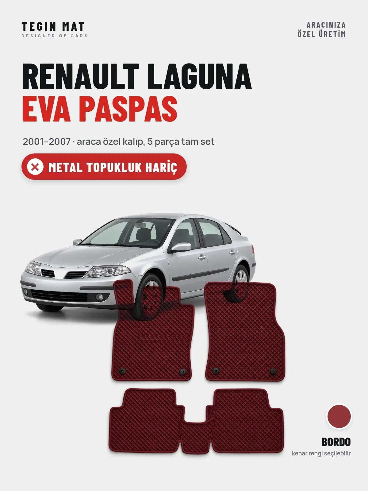 Renault Laguna EVA Oto Paspas Tam Set (2001–2007) Bordo – Metal Topukluk Hariç (1)