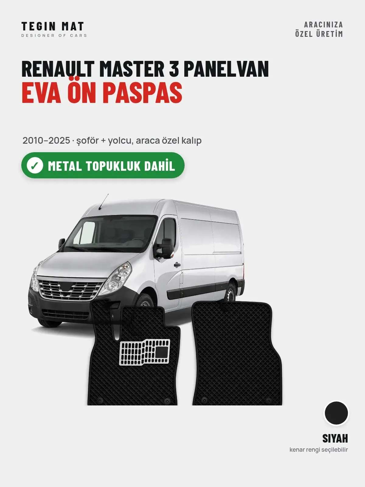 Renault Master 3 Panelvan EVA Ön Paspas (2010–2025) Siyah – Metal Topukluk Dahil (1)