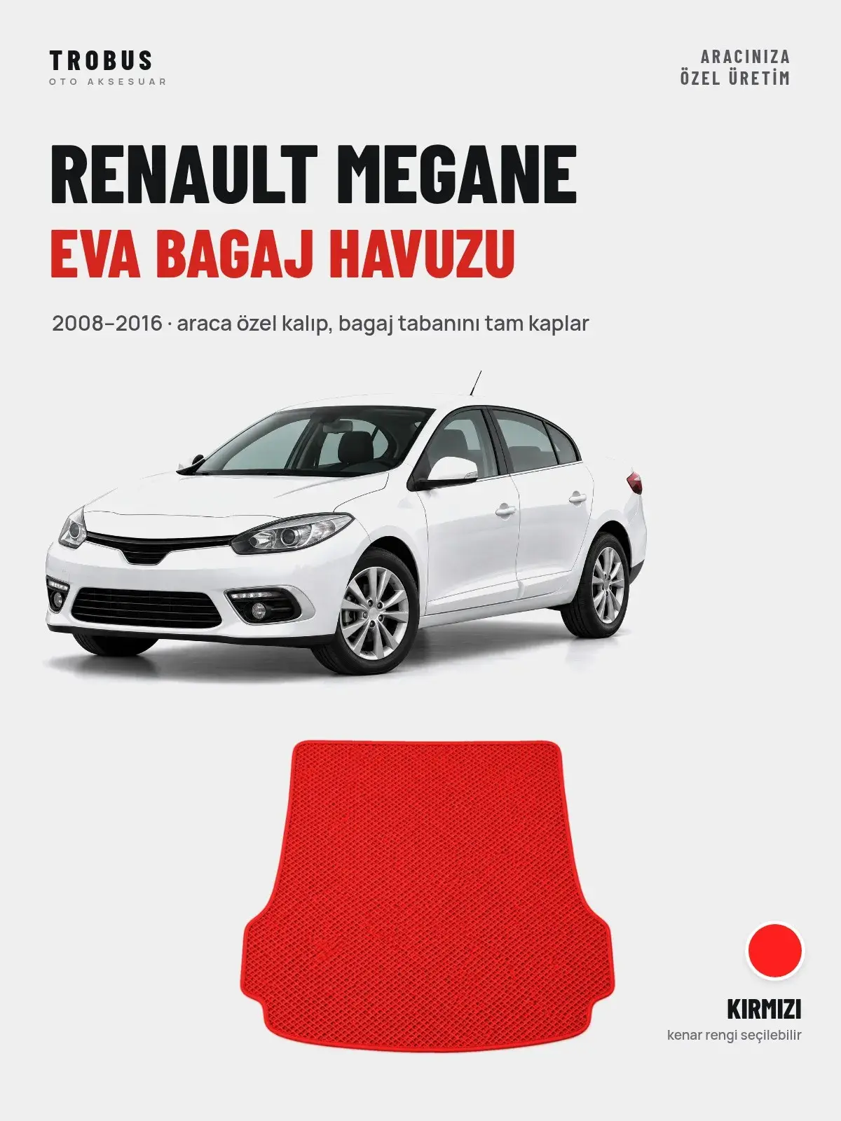 Renault Megane EVA Bagaj Havuzu (2008–2016) Kırmızı – Araca Özel Kalıp (1)