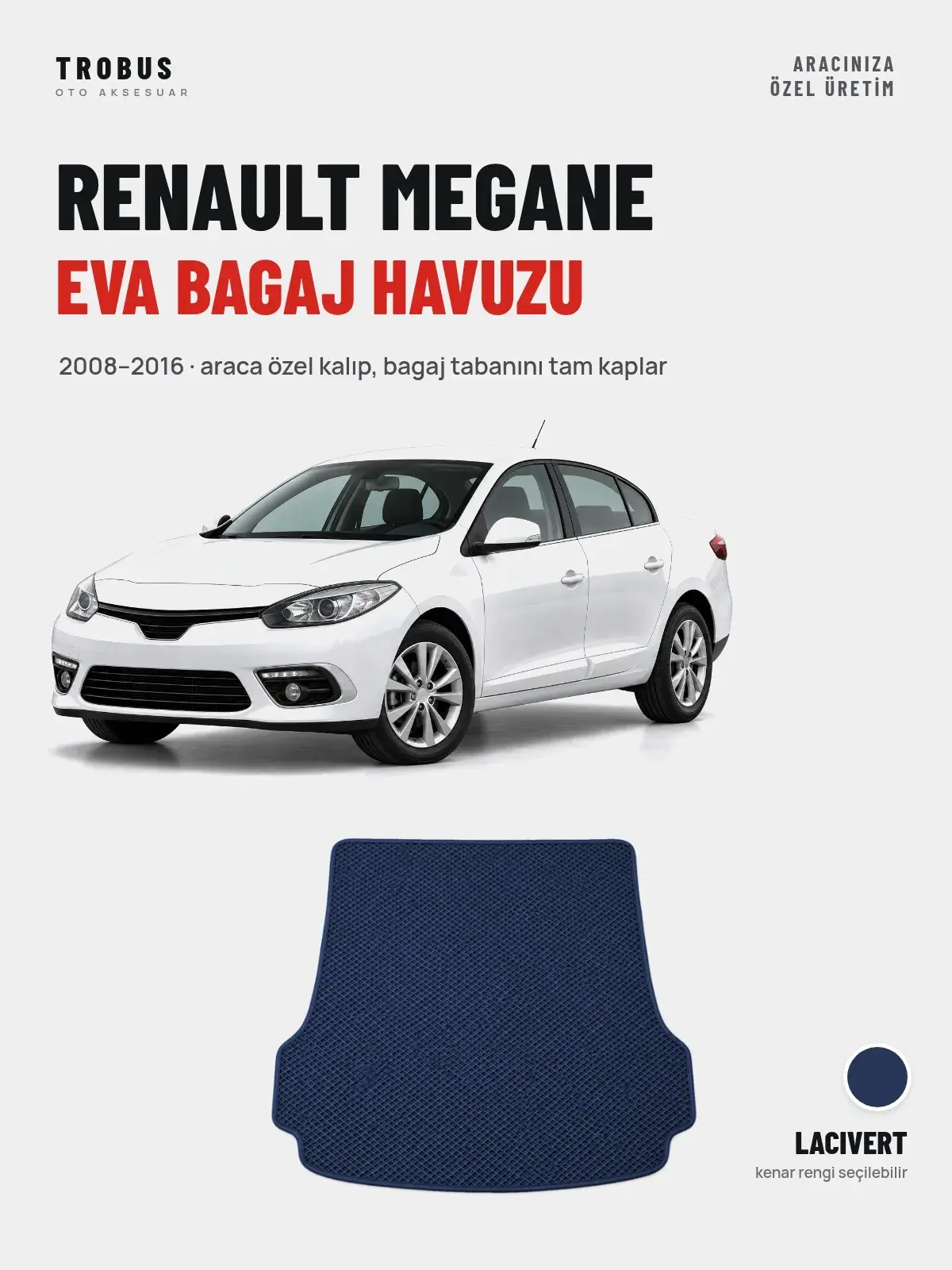 Renault Megane EVA Bagaj Havuzu (2008–2016) Lacivert – Araca Özel Kalıp (1)