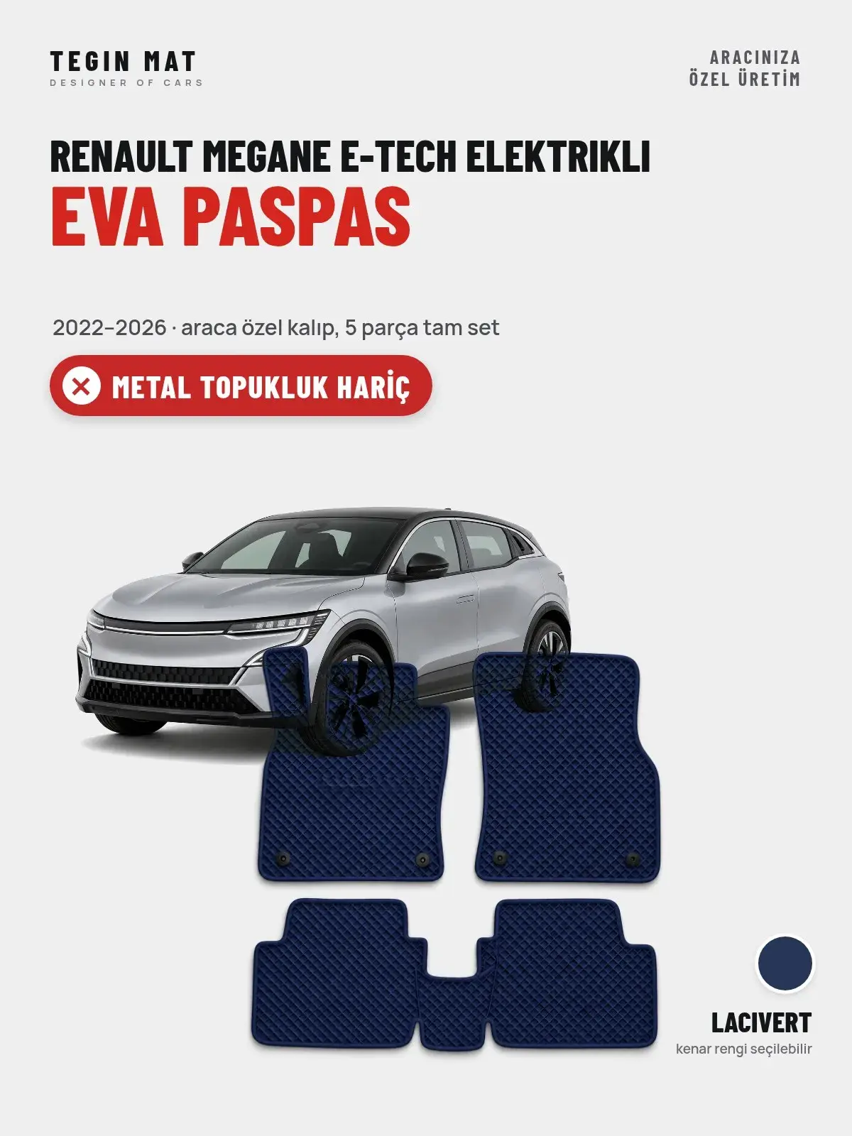 Renault Megane E-Tech Elektrikli EVA Oto Paspas Tam Set (2022–2026) Lacivert – Metal Topukluk Hariç (1)